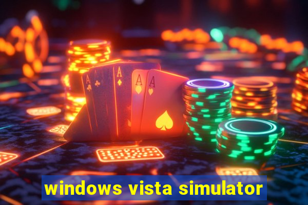 windows vista simulator